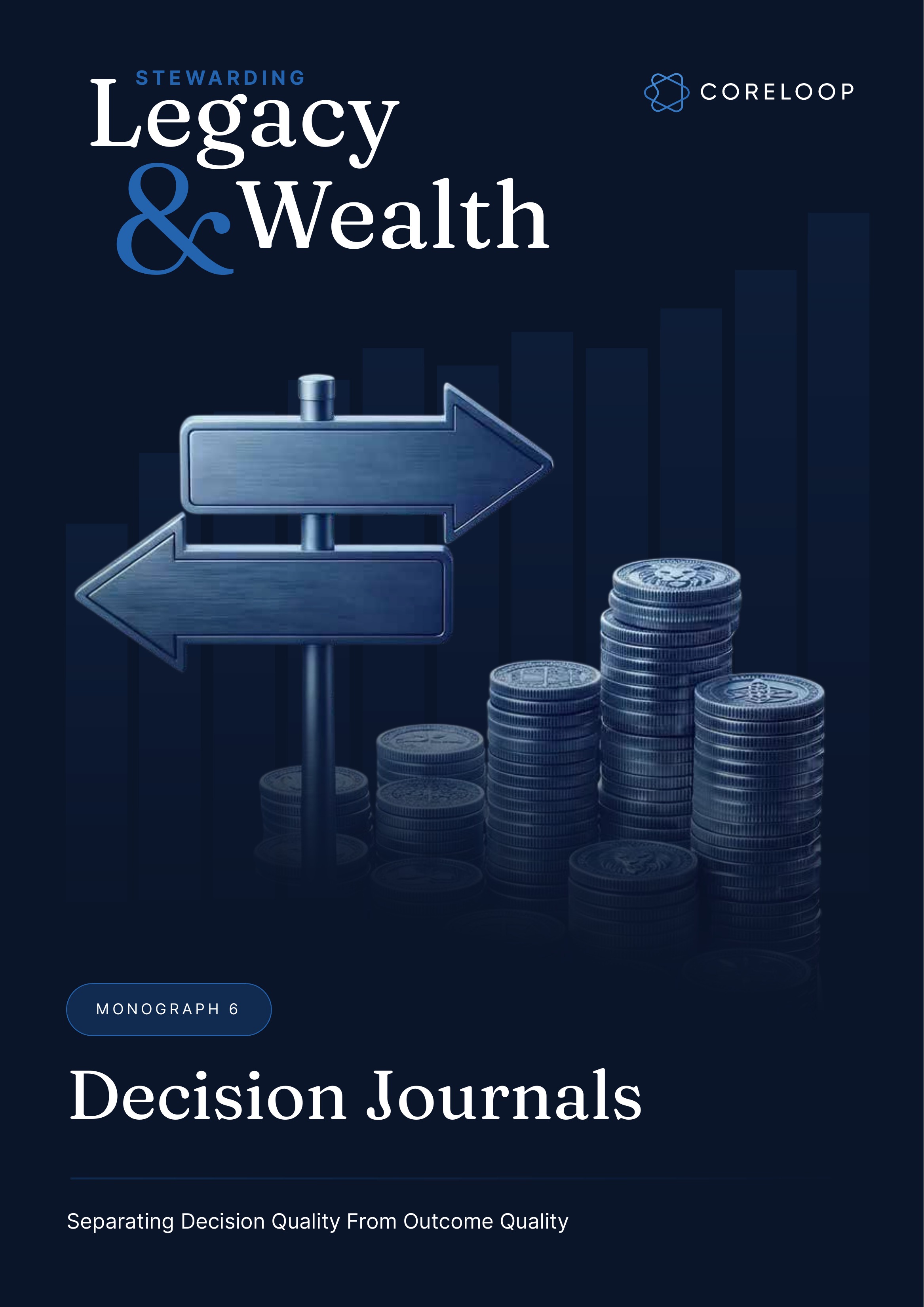 Navy cover of Stewarding Legacy & Wealth Monograph 6, Decision Journals